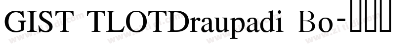 GIST TLOTDraupadi Bo字体转换